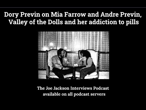 Dory Previn on Mia Farrow and Andre Previn, Valley of the Dolls and addiction to pills. #movies