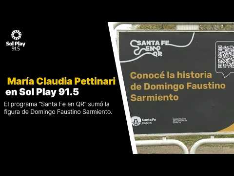 📲 El programa “Santa Fe en QR” sumó la figura de Domingo Faustino Sarmiento