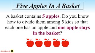 Five Apples In A Basket Riddle || A Riddle That Will Force You To Think Out Of The Box