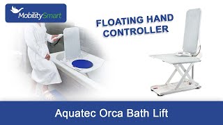 Aquatec Orca Bath Lift | Ultimate Comfort & Total Relaxation Whilst Bathing
