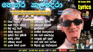 Old Sinhala Songs Hendri Kaldera Collection Best T