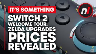 Switch 2 Welcome Tour & Zelda Upgrade Prices Revealed