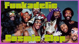 Funkadelic – Cosmic Slop VIDEO (Lyrics in English y subtitulado al español)