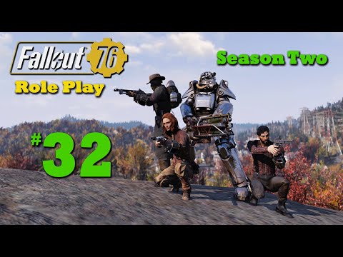 Fallout 76 Role Play - S2-Ep. 32: On the Rails