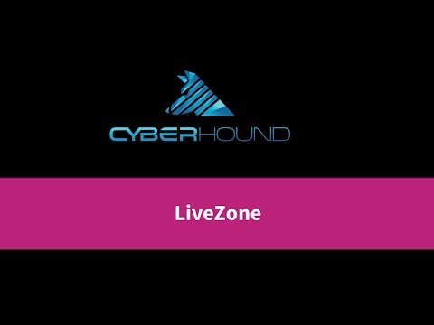 CyberHound LiveZone