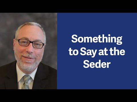 Something to Say at the Seder 5780 le'ilui nishmas Yosef Nissan ben Yechezkel, Mr. Joseph Glatt, obm