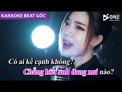 Karaoke Hồi Ức Ta Đã Yêu [ Beat Gốc ] - Linh Hương Luz | Chẳng biết anh đang nơi nào...