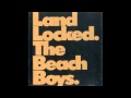 Beach Boys Til i die ( Landlocked)