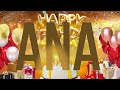 ANA Happy Birthday Ana