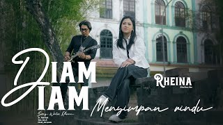 Download lagu RHEINA- DIAM DIAM MENYIMPAN RINDU ( VIDEO MUSIC  ) SLOWROCK 2026 mp3