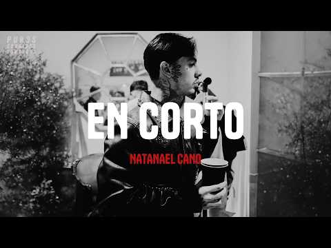 Natanael Cano, Chino Pacas - En Corto