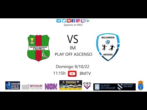 221009 IM BM CHAPELA - BM AROUSA (Play Off)