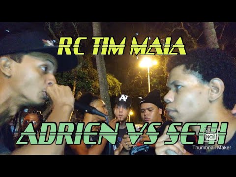 (PEGOU 🔥🔥🔥) ADRIEN VS SETH 2A FASE RODA CULTURAL TIM MAIA ED 13