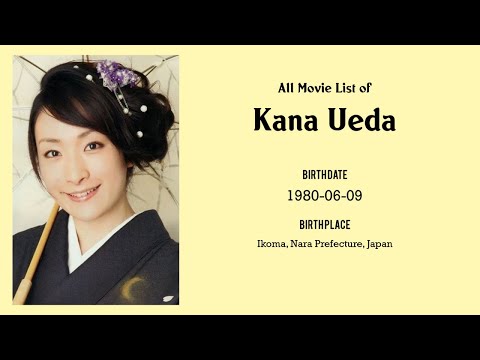 Kana Ueda Movies list Kana Ueda| Filmography of Kana Ueda