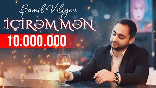 Samil Veliyev  İçirəm mən 2020  Official Music Video
