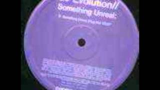 DJ Evolution - Something Unreal