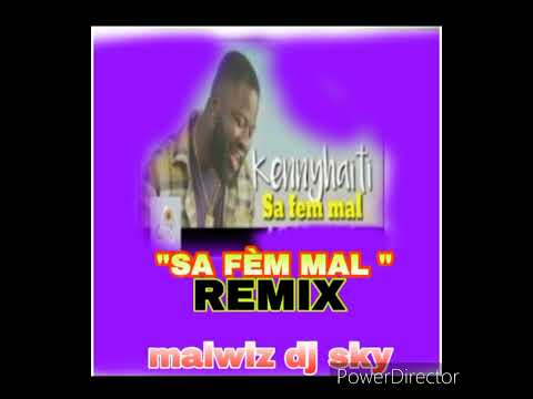 SA FEM MAL REMIX KENSLEY FT KENNY MALWIZ