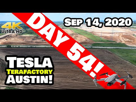 Tesla Gigafactory Austin 4K  Day 54- 9/14/20 - Tesla Terafactory Austin Texas - Expanding Frontiers!
