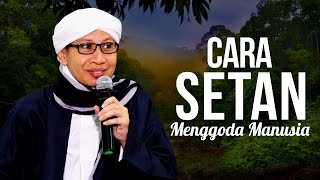 Download lagu Cara Setan Menggoda Manusia | Hikmah Buya Yahya mp3