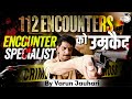 How Encounter Specialist Got Life Imprisonment GS 2 Law And Order Varun Jauhari
