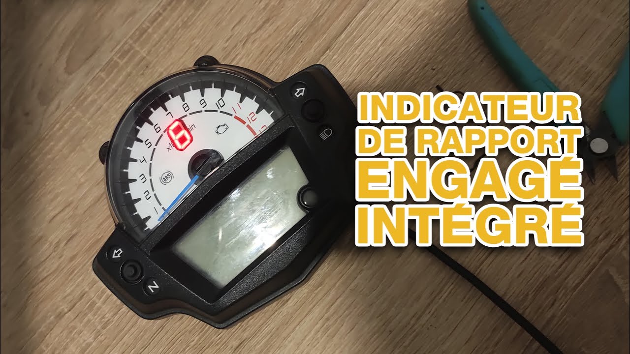[MOTO] Intégrer un indicateur de rapport engagé dans un compteur er6n d'origine.