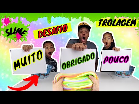 MUITO, POUCO OU OBRIGADO - SLIME CHALLENGRE - FAMILIA CARDOSO.
