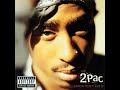 2Pac God Bless The Dead Solo Version