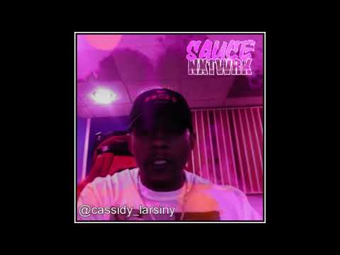 SauceNxtwrk - Cassidy #BARSisBack