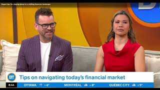Expert tips for staying ahead in a shifting financial landscape-Breakfast Television