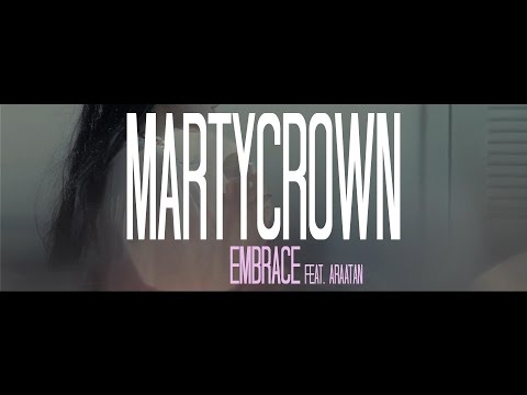 Marty Crown feat  Araatan - Embrace