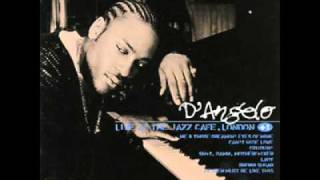 D'Angelo (live @ Jazz Cafe, London) - I'm So Glad You're Mine (Al Green cover) - Lady (intro)