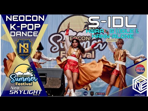 S-IDL (여자)아이들((G)I-DLE) - '화(火花)(HWAA) & (HANN(Alone)I Grand Final Neocon K-POP Dance Competition