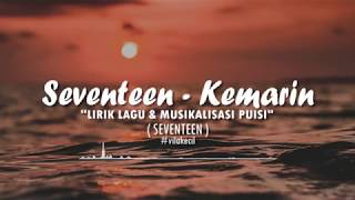 Download lagu Lirik Lagu Seventeen - Kemarin Terbaru 2019 ( Musikalisasi Puisi ) Cover By Chintya Gabriella mp3 Download lagu Lirik Lagu Seventeen - Kemarin Terbaru 2019 ( Musikalisasi Puisi ) Cover By Chintya Gabriella mp3
