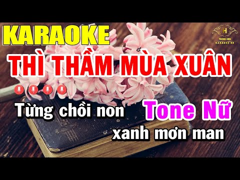 Thì Thầm Mùa Xuân Karaoke Tone Nữ Nhạc Sống | Trọng Hiếu