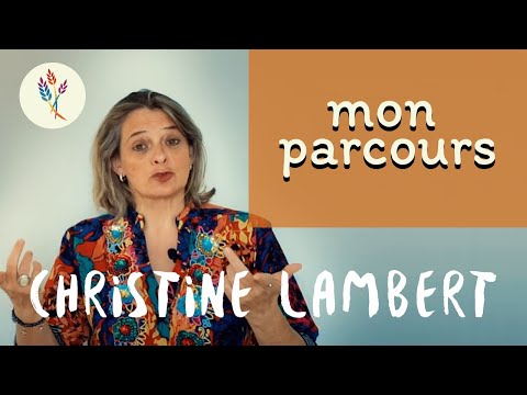Christine Lambert | Mon parcours de formation | Grandir Libre