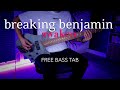 Breaking Benjamin - AWAKEN [ FREE bass tab / bass cover / strandberg / hotone ampero II stage ]