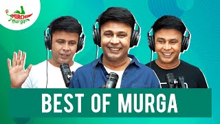 Best Murgas Back To Back - August Special  Mirchi 