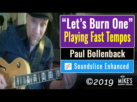 Let's Burn One!  Playing Fast Tempos | Paul Bollenback