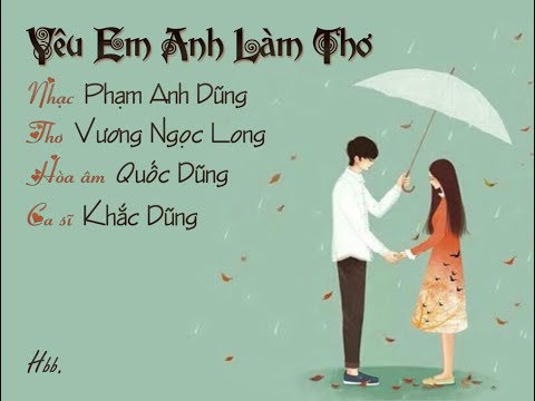 Yêu em anh làm thơ Sheet - Khắc Dũng