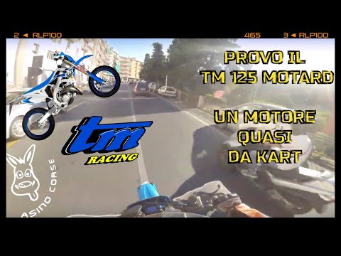 UN MOTORE QUASI DA KART - TM 125 Motard