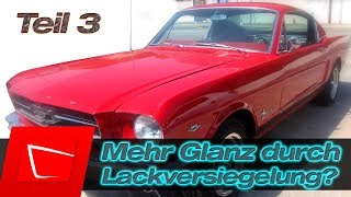 Mehr Glanz durch Versiegelung? Sonax CC36 9HMrFIX LE Eco Shield Gyeon Prime u.v.m im Test