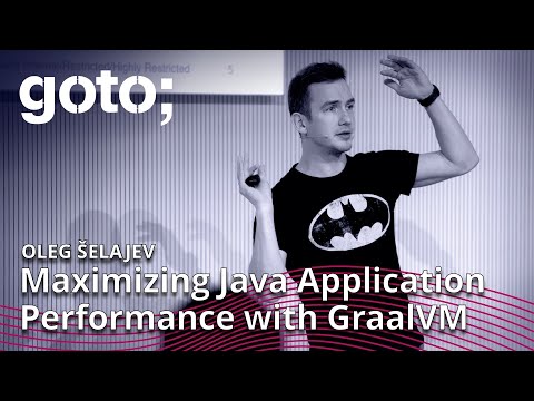 Image thumbnail for talk Maximizing Java Application Performance with GraalVM