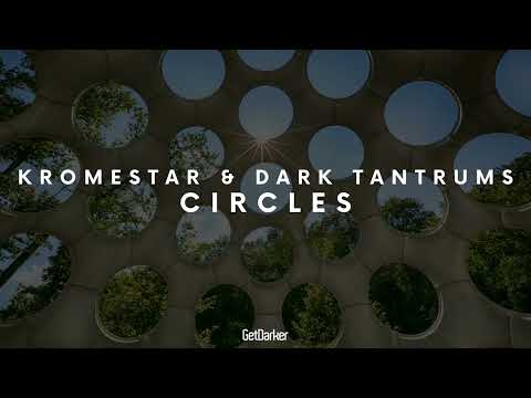 Kromestar & Dark Tantrums - Circles [Dubstep Classic]