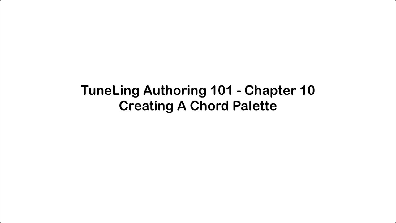 Chapter 10 - Creating A Chord Palette