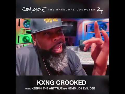 KXNG CROOKED TALKS DOM DIRTEE "THE HARDCORE COMPOSER 2" ALBUM