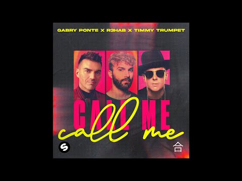 |Italo Dance/Psy Trance|Gabry Ponte & R3HAB x Timmy Trumpet - Call Me (Extended Mix)