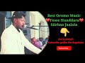 Best Oromo Music Fesse Hunddara Siirbaa Jaalala Dhagefadha Walif Share Godha