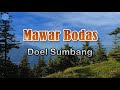 Mawar Bodas Doel Sumbang Lirik Lagu Mapay Jalan Satapak Ngajugjug Ka Hiji Lembur