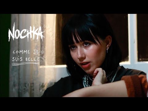 Nochka - Comme je suis belle
