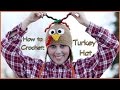 How To Crochet A Turkey Hat